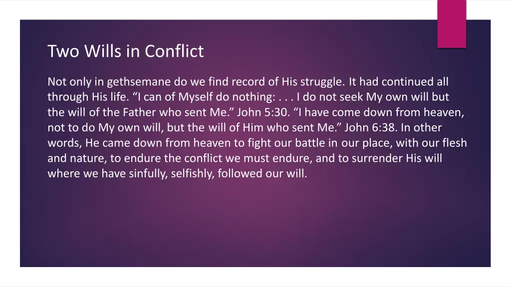 two wills in conflict