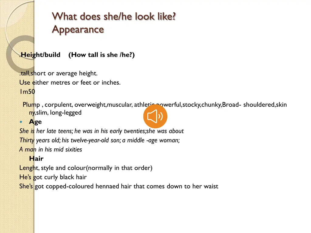 what does she he look like appearance