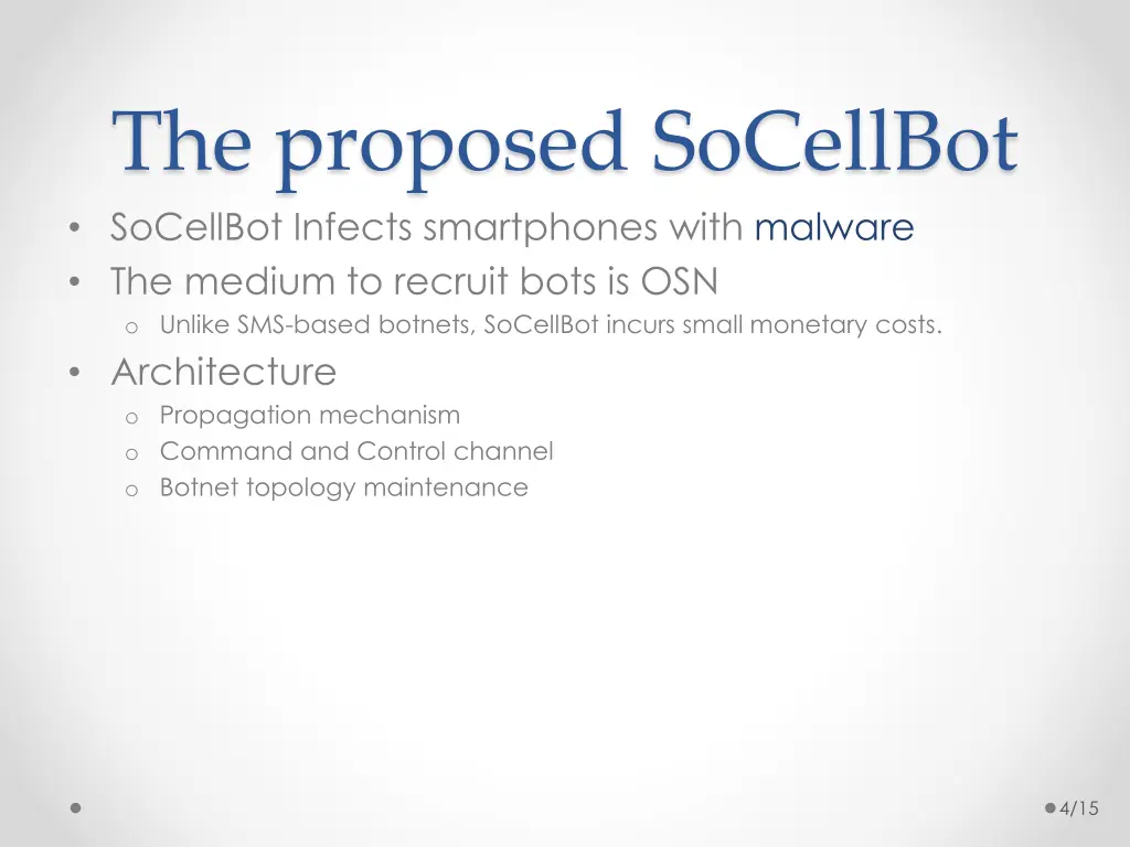 the proposed socellbot socellbot infects