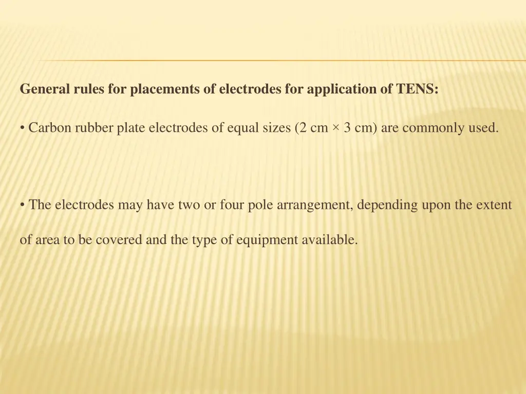 general rules for placements of electrodes