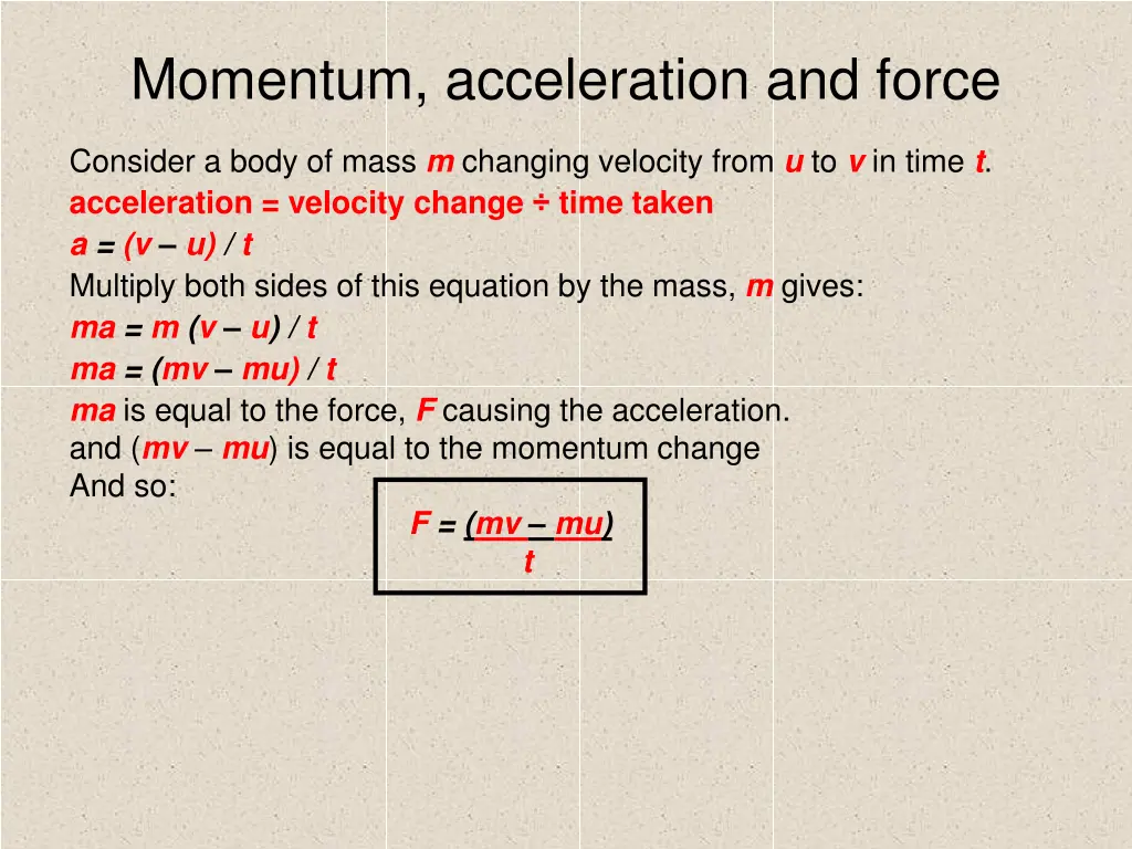 momentum acceleration and force