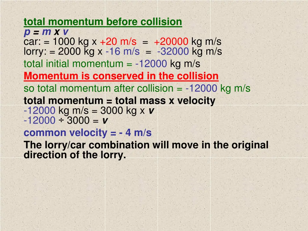 total momentum before collision p m x v car 1000