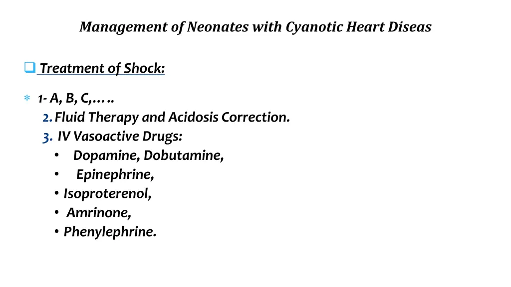 management of neonates with cyanotic heart diseas