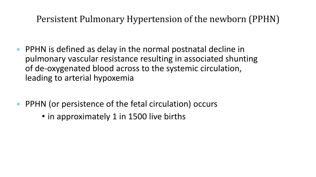persistent pulmonary hypertension of the newborn