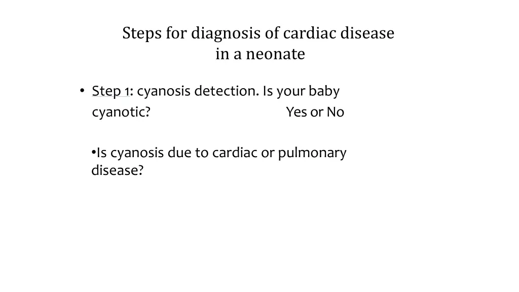 steps for diagnosis of cardiac disease