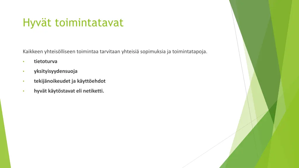 hyv t toimintatavat