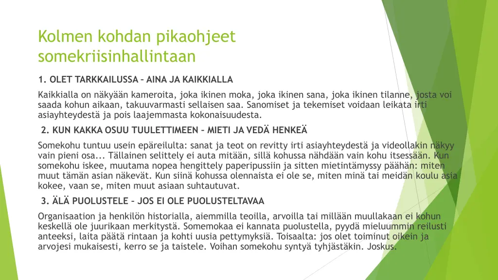kolmen kohdan pikaohjeet somekriisinhallintaan