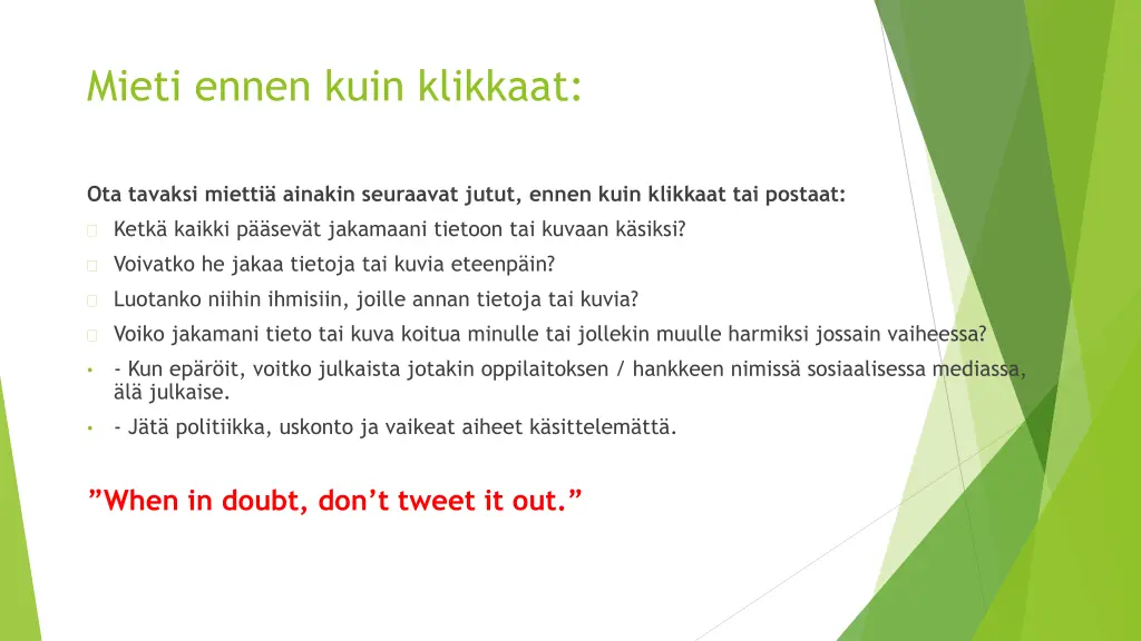mieti ennen kuin klikkaat