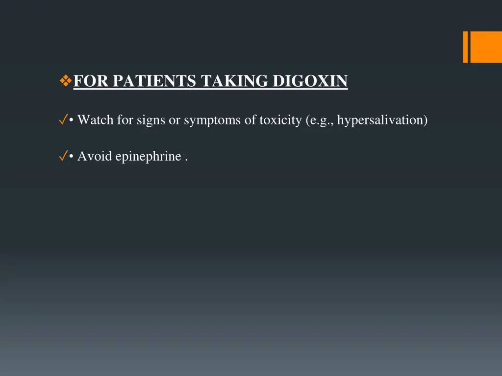for patients taking digoxin