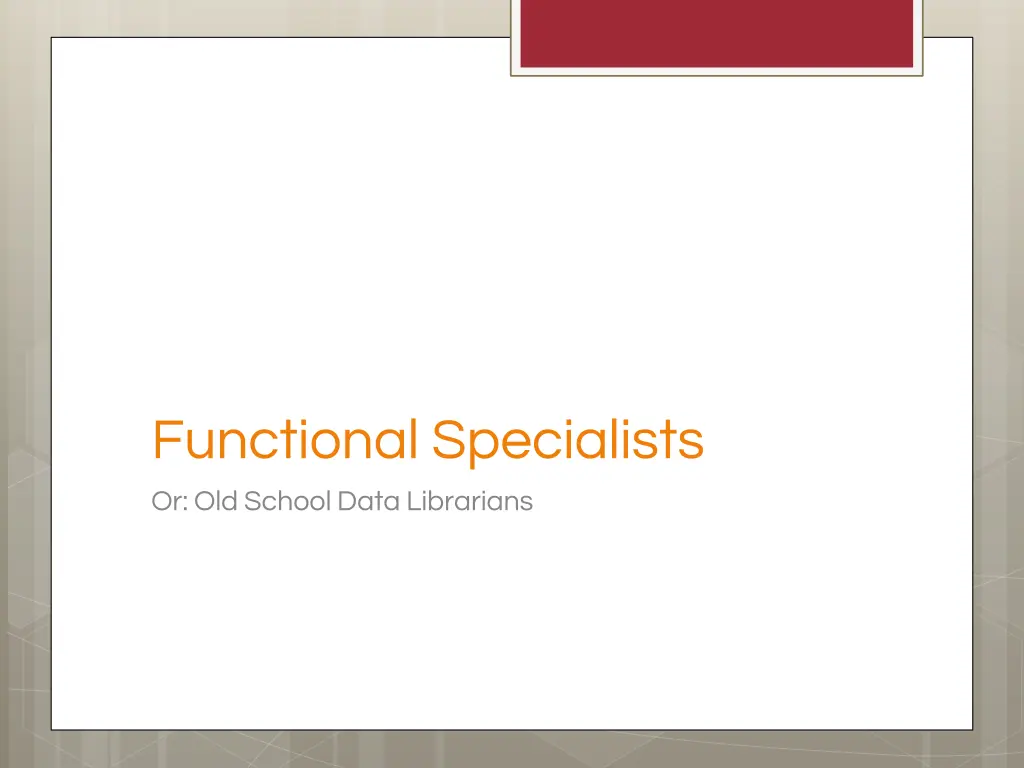 functional specialists