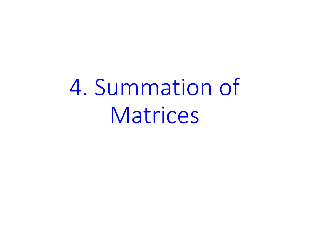 4 summation of matrices