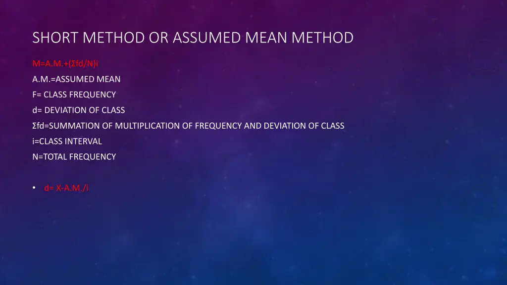 short method or assumed mean method
