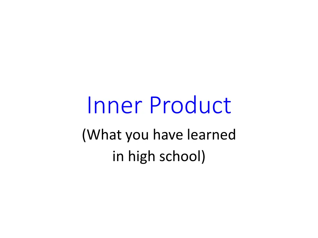 inner product what you have learned in high school