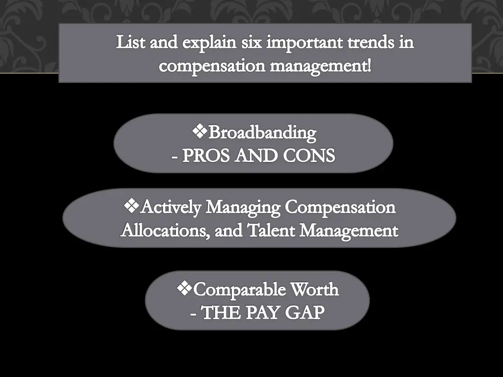 list and explain six important trends