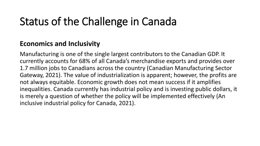 status of the challenge in canada status