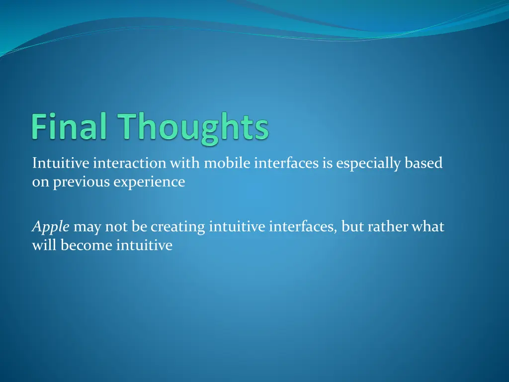intuitive interaction with mobile interfaces