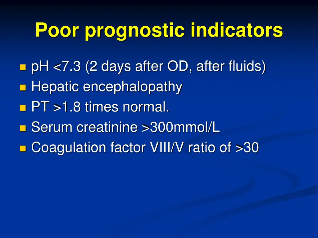 poor prognostic indicators