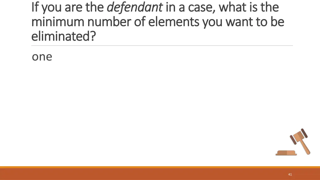 if you are the if you are the defendant minimum