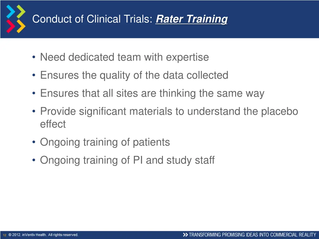 conduct of clinical trials rater training 1
