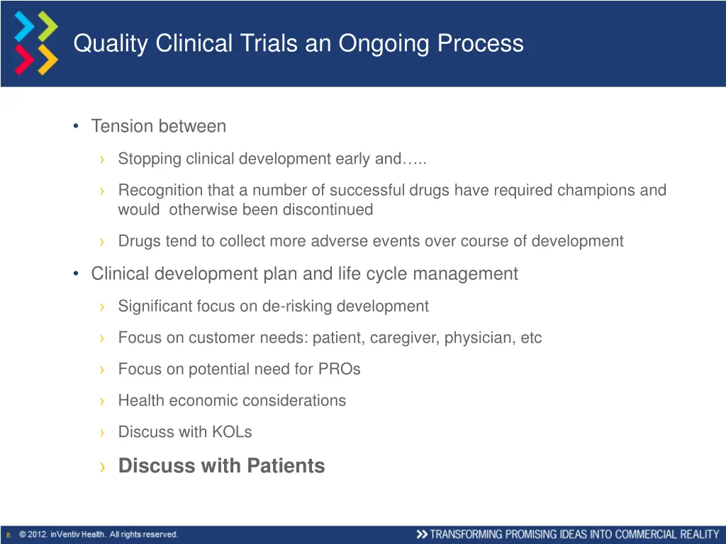 quality clinical trials an ongoing process