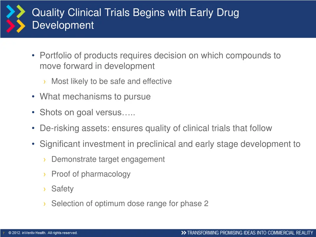 quality clinical trials begins with early drug