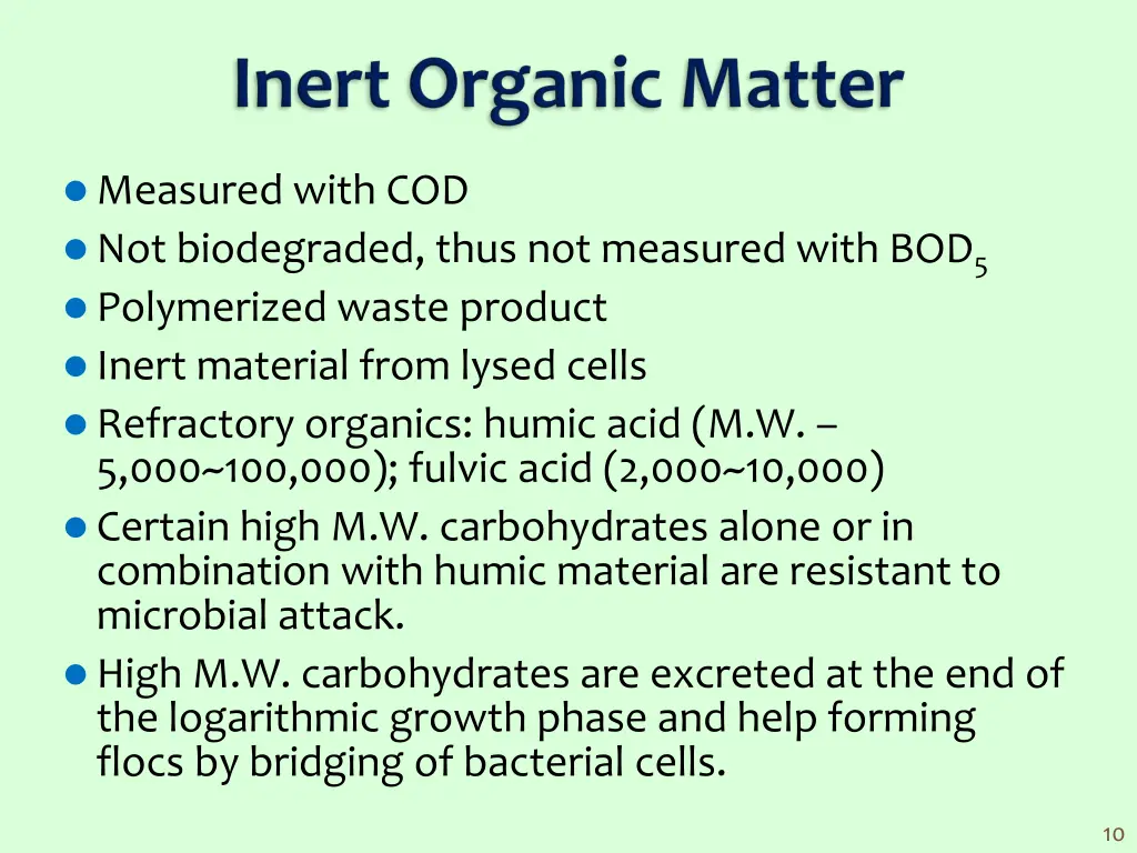 measured with cod not biodegraded thus