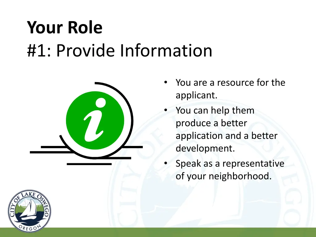 your role 1 provide information