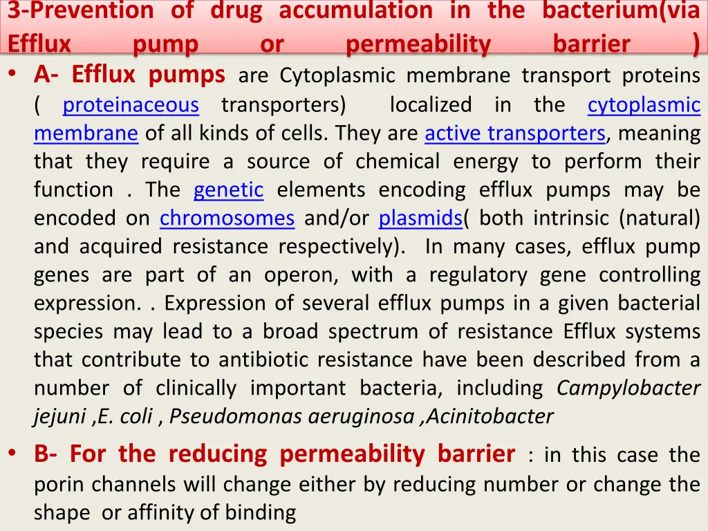 3 prevention of drug accumulation