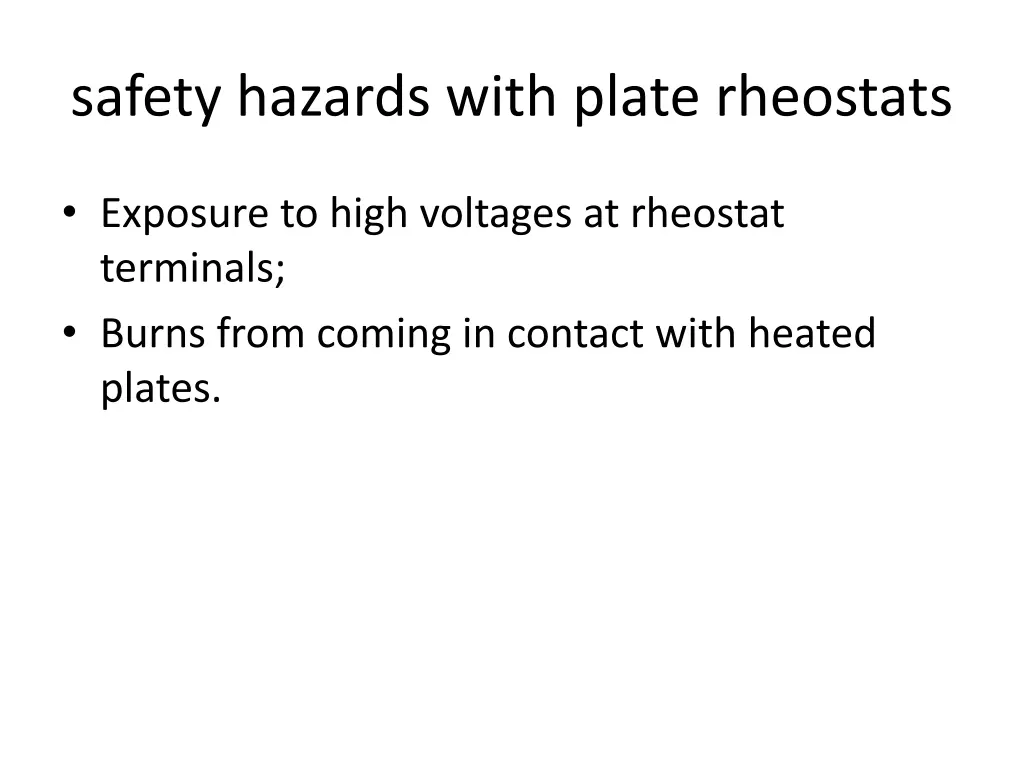 safety hazards with plate rheostats