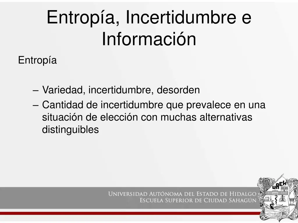 entrop a incertidumbre e informaci n entrop a