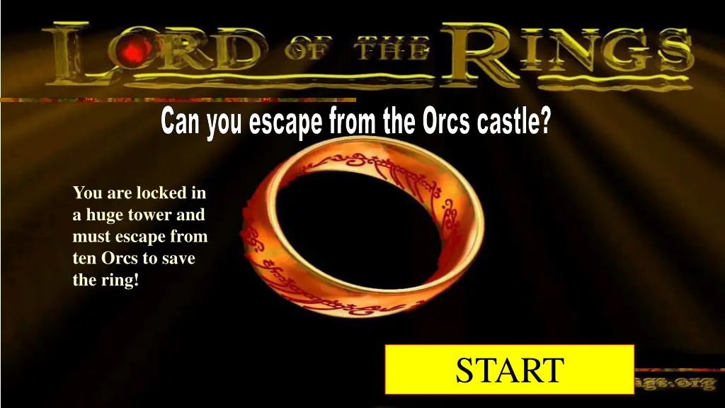 can you escape from the orcs castle