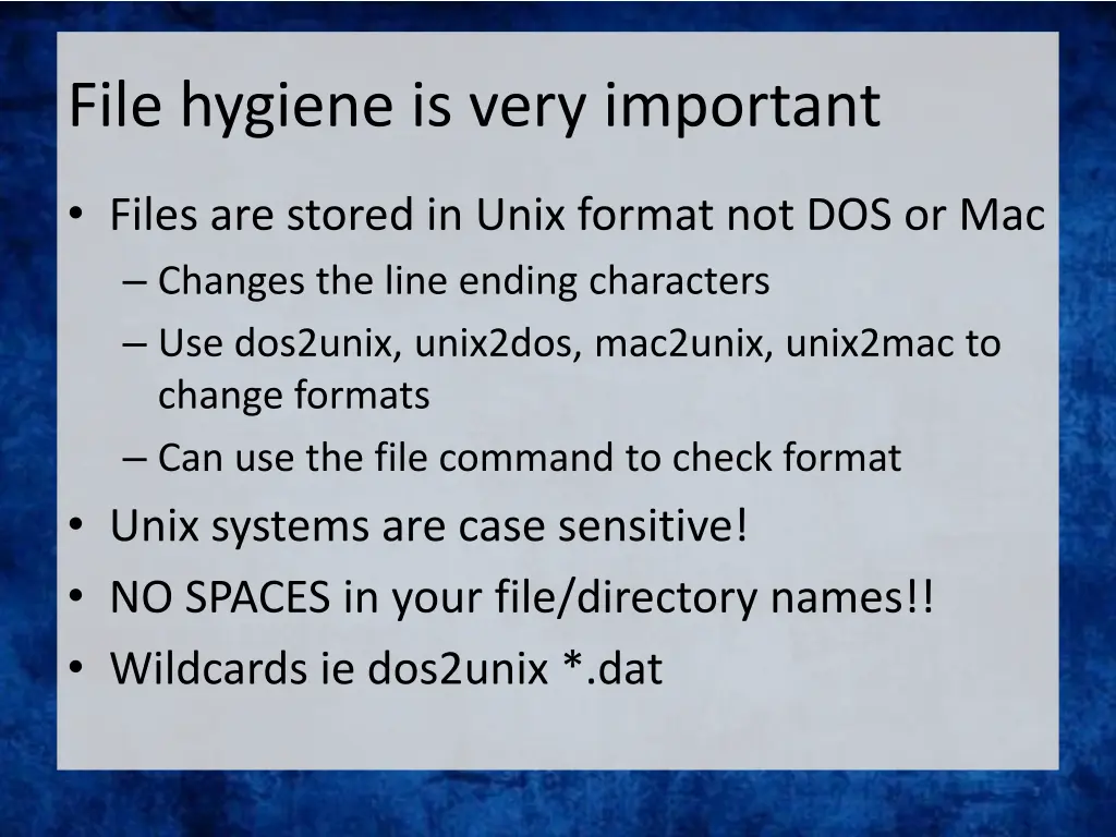 file hygiene is very important