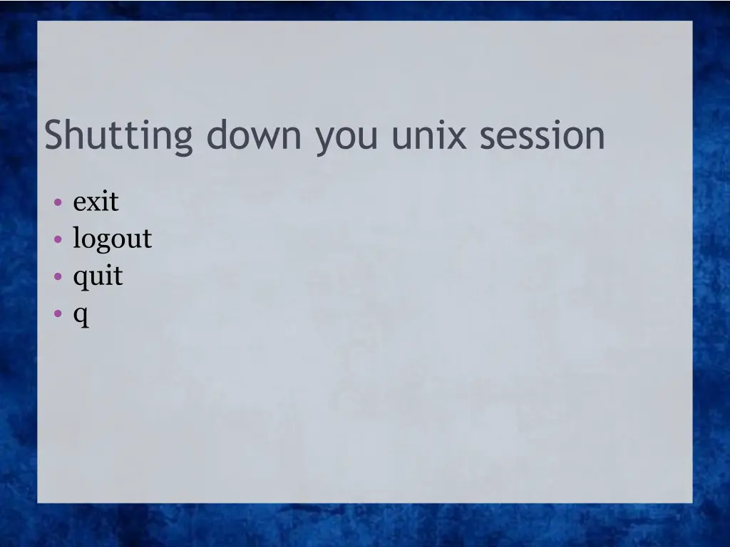 shutting down you unix session