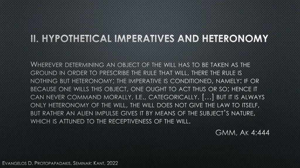 ii hypothetical imperatives and heteronomy
