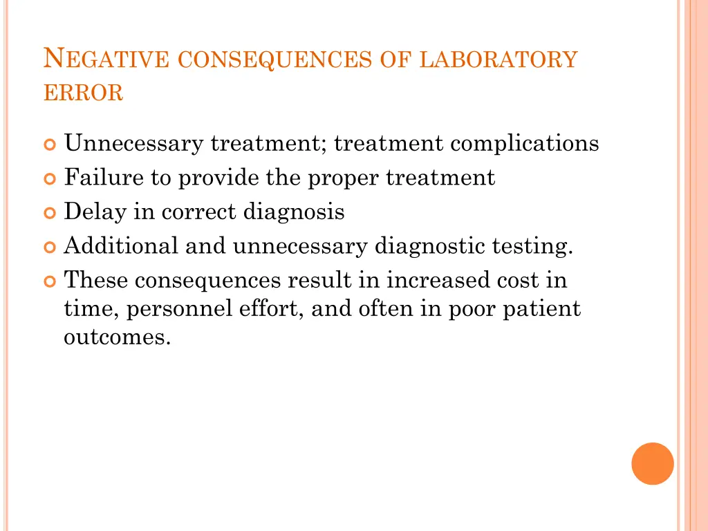 n egative consequences of laboratory error
