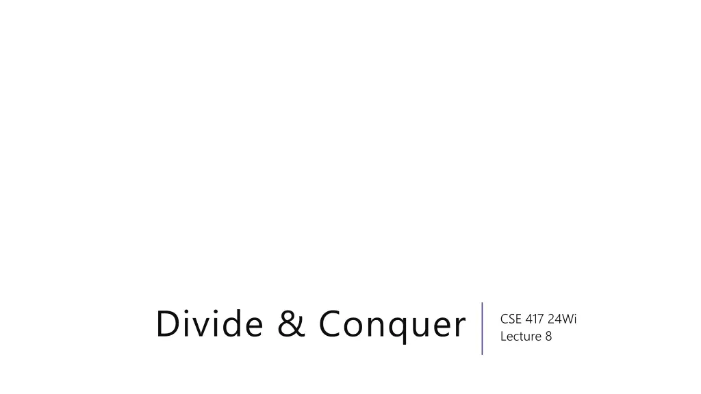 divide conquer