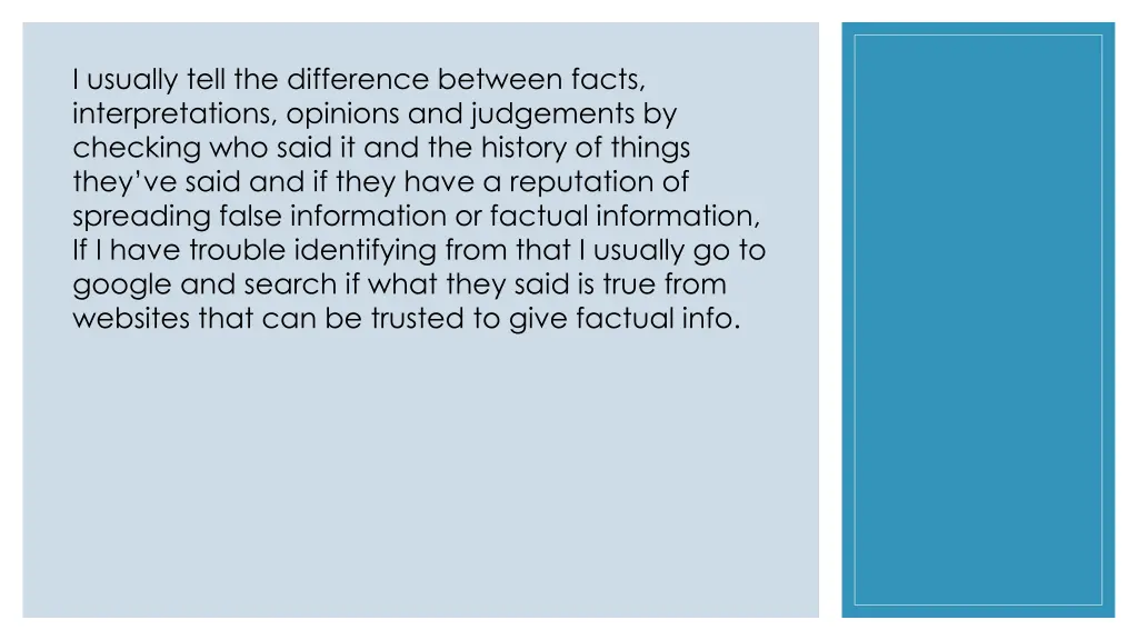 i usually tell the difference between facts