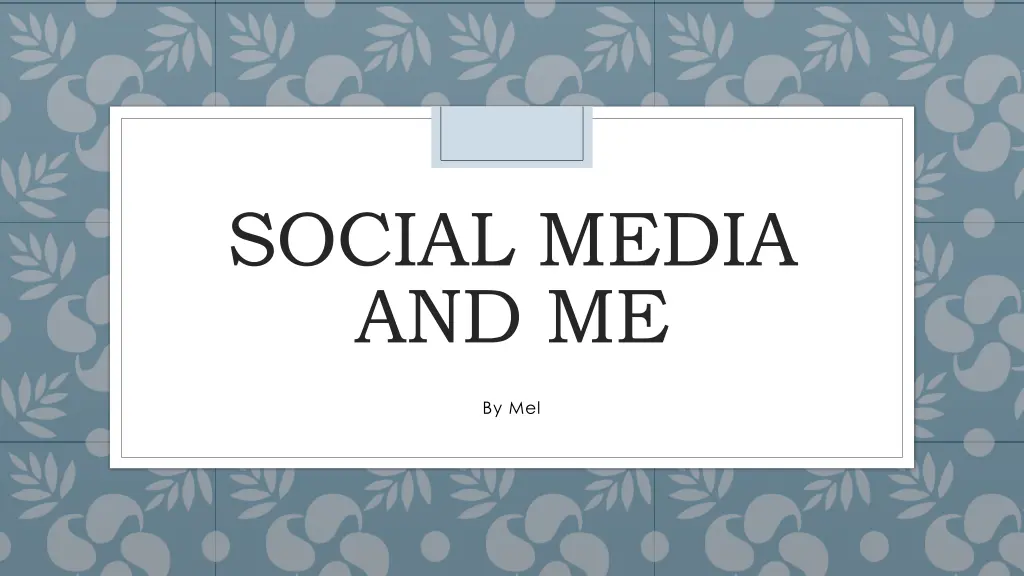 social media and me