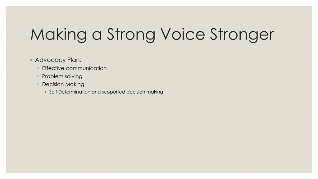 making a strong voice stronger