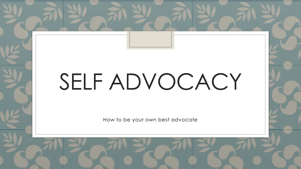 self advocacy