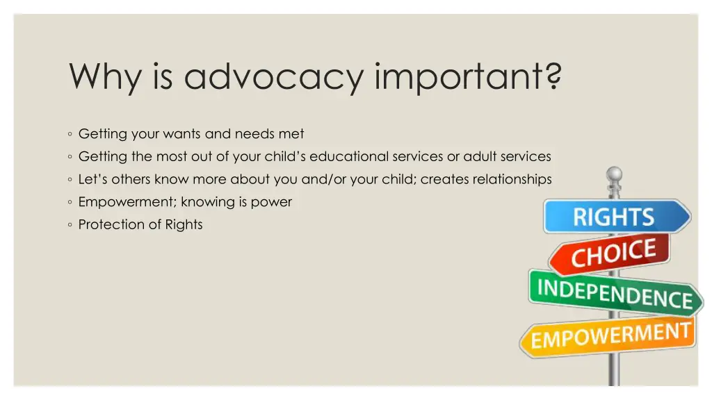 why is advocacy important