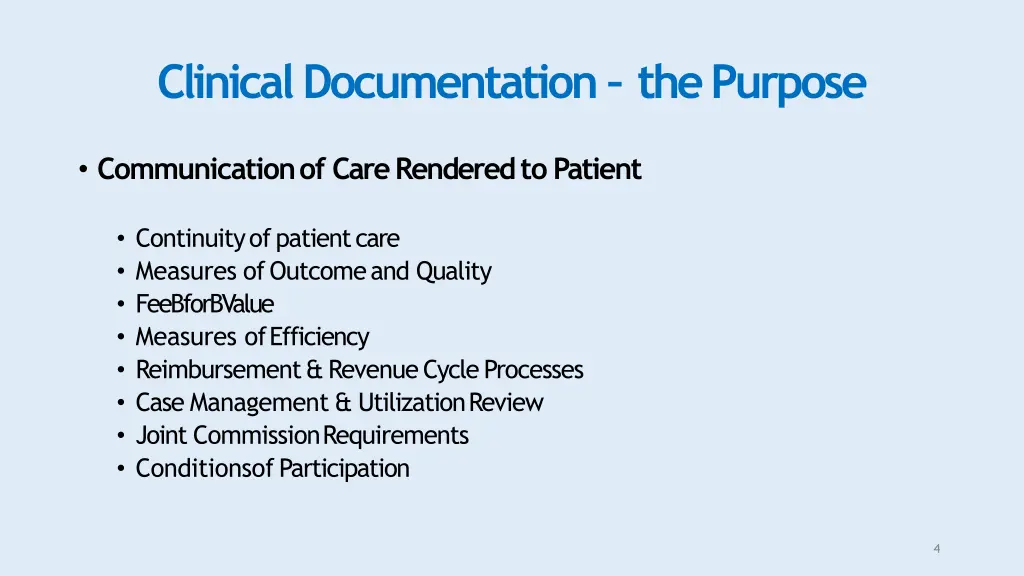 clinical documentation the purpose