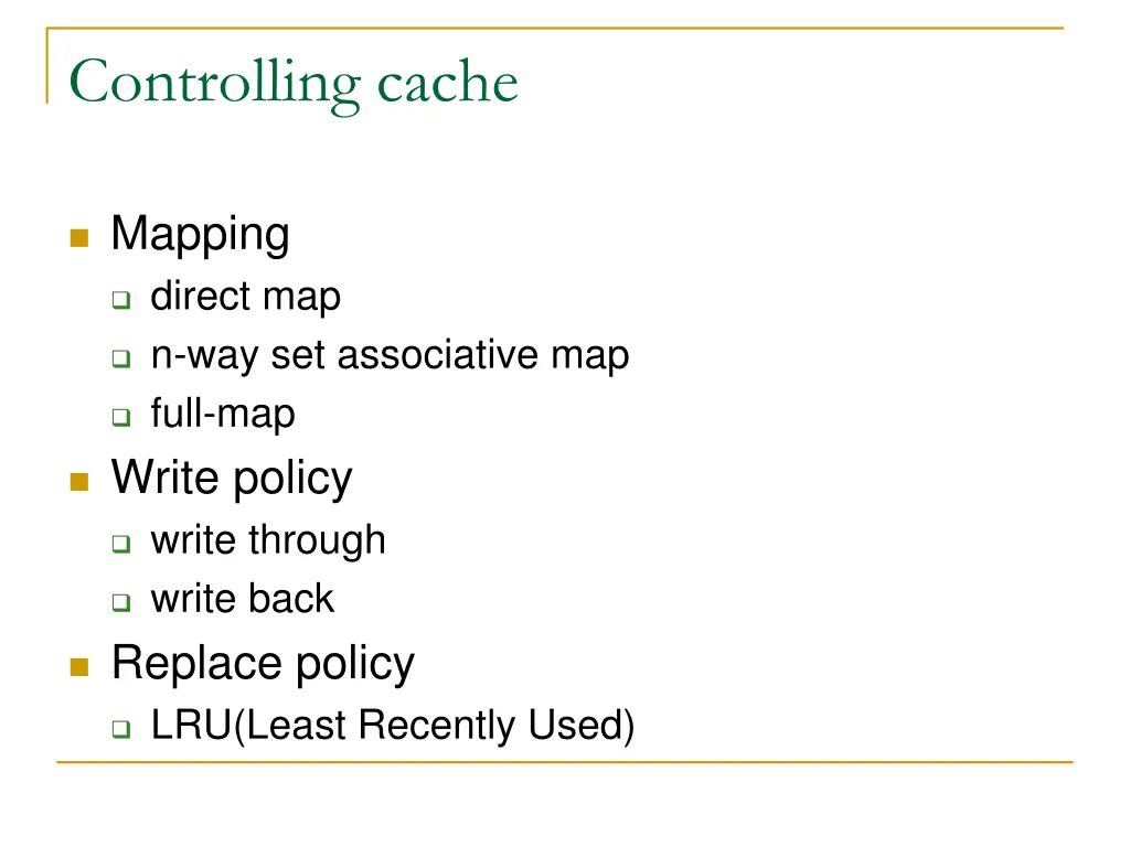 controlling cache