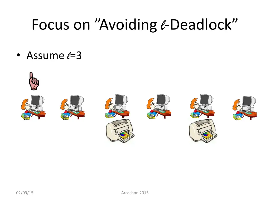 focus on avoiding l d eadlock 2