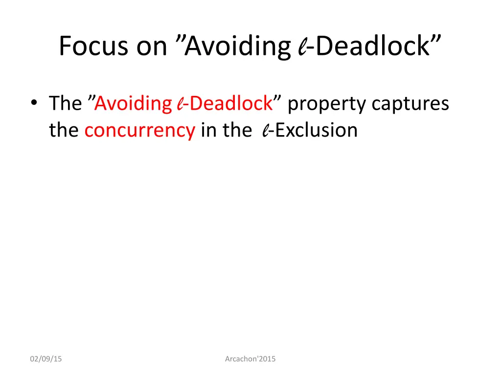 focus on avoiding l d eadlock 5
