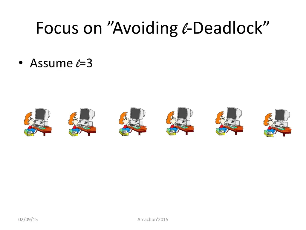 focus on avoiding l d eadlock