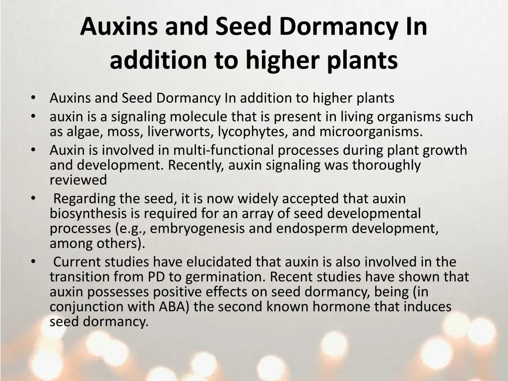 auxins and seed dormancy in addition to higher