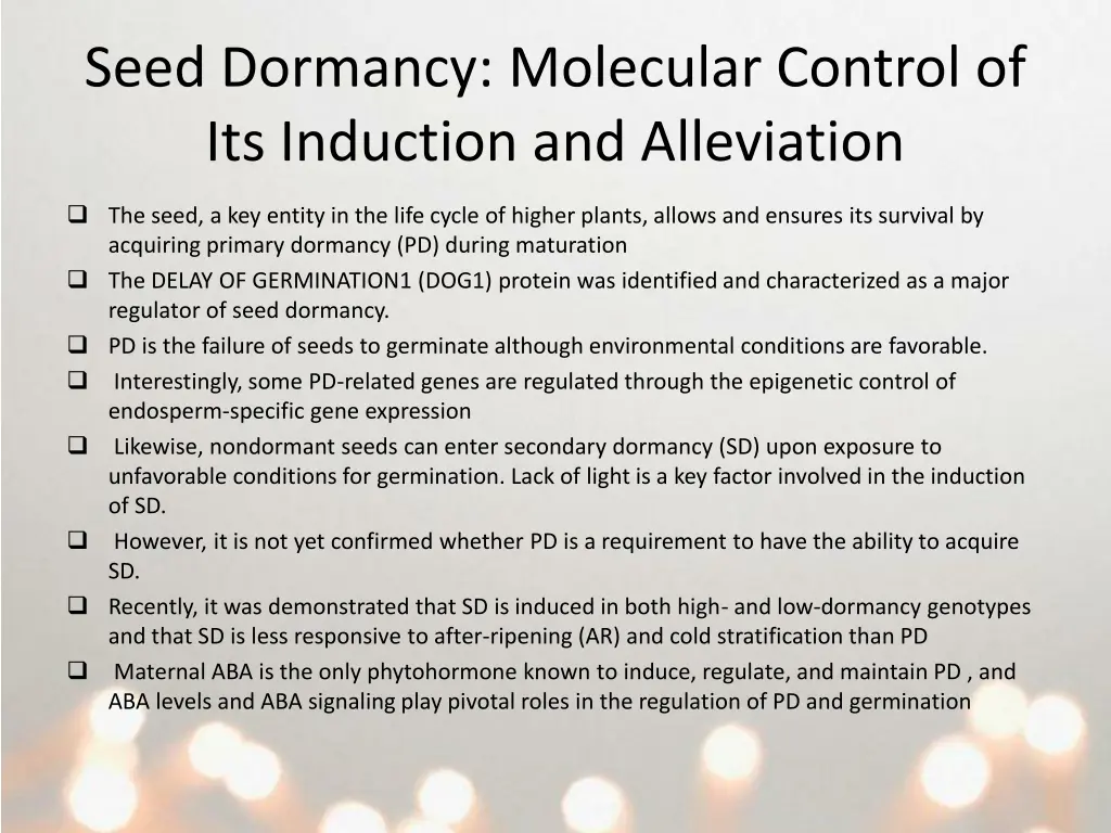 seed dormancy molecular control of its induction 1