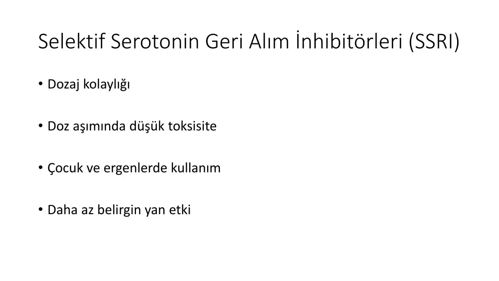 selektif serotonin geri al m nhibit rleri ssri