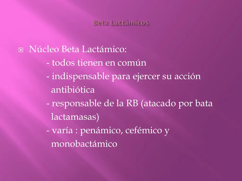 n cleo beta lact mico todos tienen
